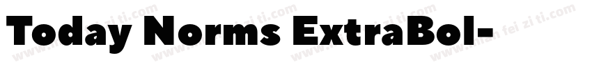 Today Norms ExtraBol字体转换